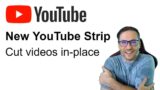 YouTube Strip cuts videos without reuploading