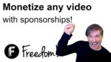 Monetize ANY video with sponsorships