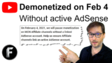 Demonetized on Feb 4, 2021 without an active AdSense