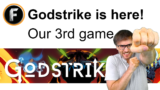 Godstrike is here! – Our 3rd game